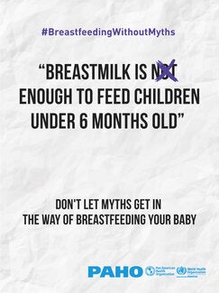 MYTH: Breastmilk is not enough to feed children under 6 moths old