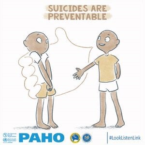 The title of the image at the top reads “Suicides are preventable” in brown capital letters. The illustration shows a young man being held by a large hand-shaped speech bubble coming from another young man who is standing next to him, with a calm expression and his hand reaching out. They are both standing against a white background. The bottom of the image depicts the logos of the Pan American Health Organization (PAHO) and the Caribbean Development Bank (CDB), as well as the hashtag #LookListenLink.