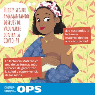 Puedes seguir amamantando después de vacunarte contra la COVID-19