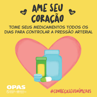 Ame seu coração: tome seus medicamentos todos os dias para controlar a pressão arterial