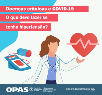 Doenças crônicas e COVID-19: o que devo fazer se tenho hipertensão?