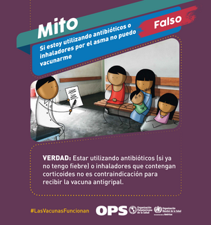MITO 9: Si estoy utilizando antibióticos o inhaladores por el asma no puedo vacunarme. FALSO! 