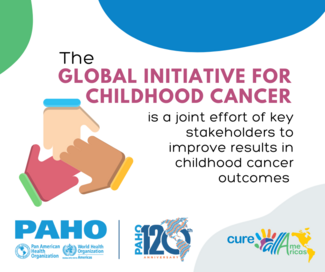 The Global Initiative for childhood cancer is a joint effort of key stakeholders to improve results in childhood cancer outcomes