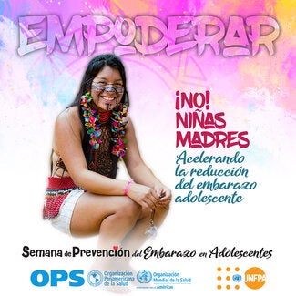 Semana de Prevencion del embarazo Adolescente: Empoderar