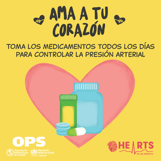 Tarjeta 2 - Ama tu corazón: toma los medicamentos todos los días para controlar la presión arterial