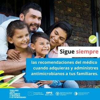 Redes sociales: Sigue siempre las recomendaciones del médico cuando adquieras y administres antimicrobianos a tus familiares
