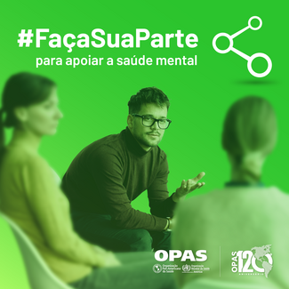 #FaçaSuaParte para apoiar a saúde mental