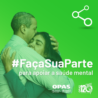  #FaçaSuaParte para apoiar a saúde mental
