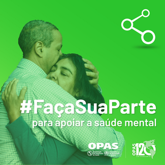 #FaçaSuaParte para apoiar a saúde mental