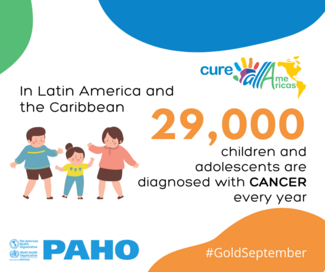 In Latin America and the Caribbean 29,000 children and adolescents are diagnosed with CANCER every year