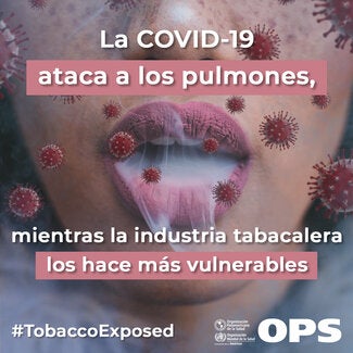 La COVID-19 ataca a los pulmones, mientras la industria tabacalera los hace más vulnerables