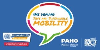 Bubble with the text "We demand safe and sustainable mobility" over a red background. Branding of the campaign and PAHO logo on the bottom