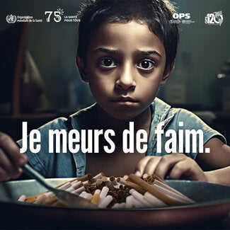 Même un enfant sait que nous avons besoin de nourriture et non de tabac.