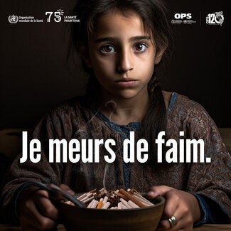 Même un enfant sait que nous avons besoin de nourriture et non de tabac.