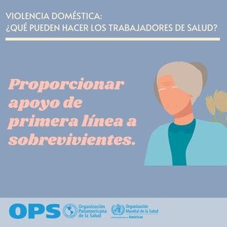 Proporcionar apoyo de primera línea a sobrevivientes