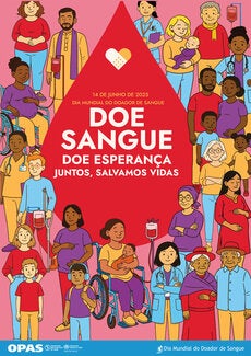 Poster - Give Blood, give hope. Together we save lives. (Portuguese)