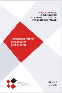 Portada de Reglamento interior de la reunión de las Partes del Prtocolo para la Eliminación del Comercio Ilicito de  productos de  tabaco