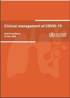 Clinical management of COVID-19. Interim guidance, 27 May 2020