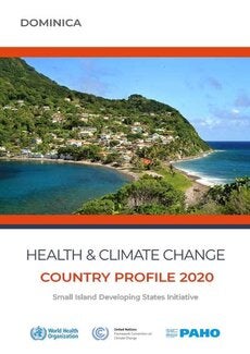 Health and Climate Change: Country profile 2020 - Dominica