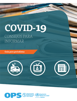 COVID-19 Consejos para informar. Guía para periodistas