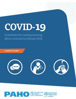 COVID-19: Guidelines for communicating about coronavirus disease 2019 - A guide for leaders