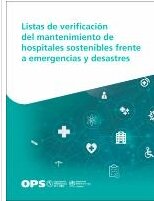 Cover Checklists for the Maintenance of Resilient Hospitals in the Face of Emergencies and Disasters 