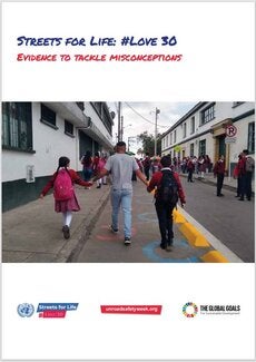 Streets for Life: #Love30: Evidence to tackle missconceptions