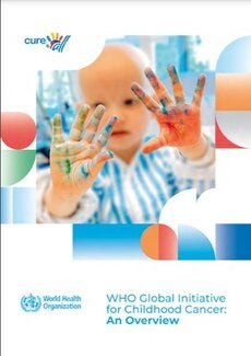  The Global Initiative for Childhood Cancer Overview