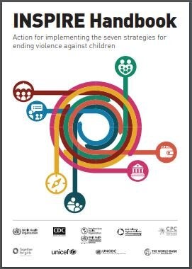 INSPIRE Handbook. Action for implementing the seven strategies for ending violence against children