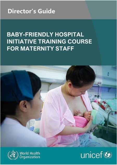BABY FRIENDLY HOSPITAL INITIATIVE TRAINING COURSE FOR MATERNITY STAFF TRAINER S GUIDE visual data 5
