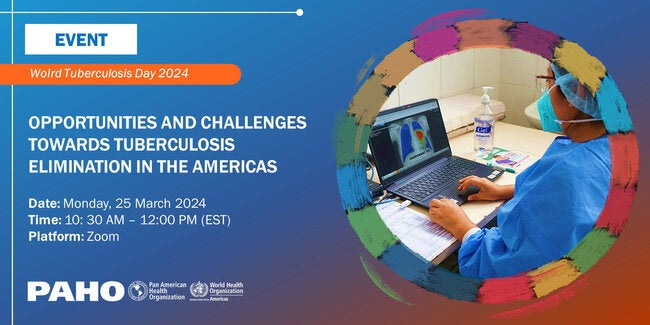 Szanse i wyzwania dla eliminacji gruźlicy w obu Amerykach – PAHO/WHO