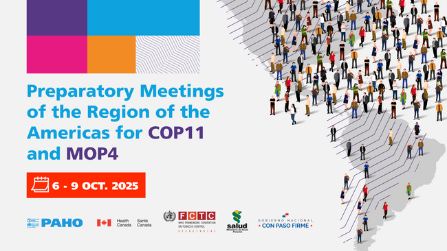 Promotional poster for the 'Preparatory Meetings of the Region of the Americas for COP11 and MOP4,' scheduled from October 6 to 9, 2025. The left side features a colorful grid with blue, pink, purple, and orange squares, the event title in large text, and a calendar icon with the dates. Logos of PAHO, Health Canada, FCTC Secretariat, Salud Panamá, and Gobierno Nacional Con Paso Firme appear at the bottom. The right side shows an illustration of people standing on a stylized map of South America with contour