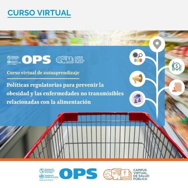 Portada del Curso Virtual Políticas reguladoras para prevenir la obesidad y las enfermedades no transmisibles relacionadas con la alimentación