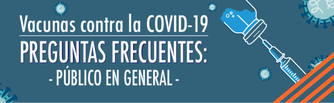 Preguntas frecuentes sobre vacuna COVID-19 para público en general