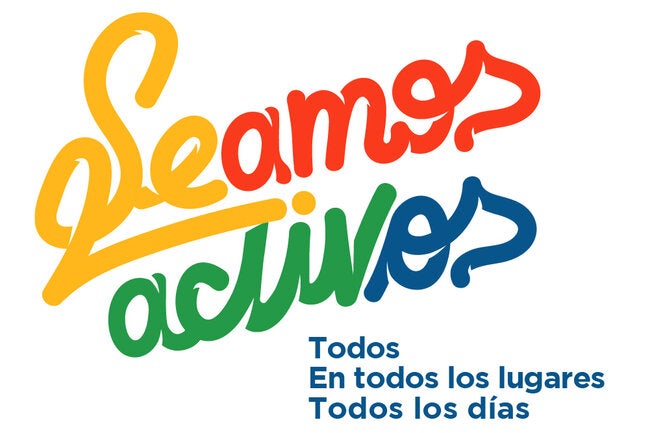 Seamos activos, todos, en todos los lugares, todos los días