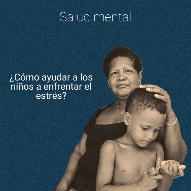 ¿Cómo ayudar a los niños a enfrentar el estrés?