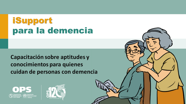 iSupport: Capacitación sobre aptitudes y conocimientos para quienes cuidan de personas con demencia