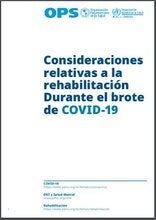 Consideraciones relativas a la rehabilitacion durante el brote de COVID-19