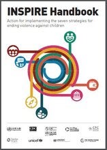 INSPIRE handbook: action for implementing the seven strategies for ending violence against children