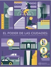 El poder de las ciudades: lucha contra las enfermedades no transmisibles y los traumatismos causados por el tránsito