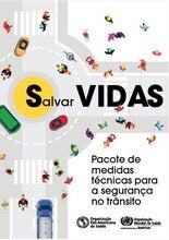 Salve vidas: paquete de medidas técnicas sobre seguridad vial