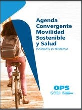 Agenda Convergente Movilidad Sostenible y Salud. Documento de Referencia