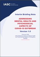 Interim Briefing Note Addressing Mental Health and Psychosocial Aspects of COVID-19 Outbreak