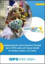 Portada de Implementación de la Iniciativa Mundial de la OMS contra el Cáncer Infantil en América Latina y el Caribe