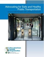 Advocating for Safe and Healthy Public Transportation: Increasing Health Participation within a Multisectoral Framework