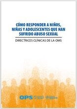 Portada de Como responder a niños, niñas y adolescentes que han sufrido abuso sexual
