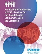 Marco de monitoreo de los servicios relacionados con el VIH y las ITS para grupos de población clave en América Latina y el Caribe; 2019