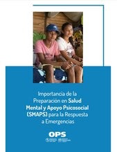 Salud Mental y Apoyo Psicosocial en Emergencias (SMAPS) - OPS/OMS ...