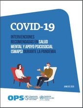 Intervenciones Recomendadas en Salud Mental y Apoyo Psicosocial (SMAPS) durante la Pandemia 
