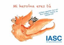 Mi heroína eres tu. ¿Cómo pueden los niños luchar contra la COVID-19? (IASC)